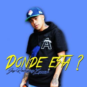 Download track Donde Esta Jay Rodriguez Zonar