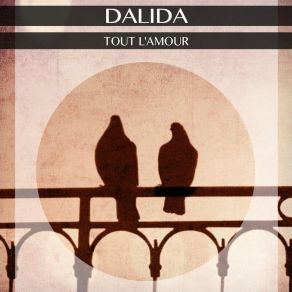 Download track Oh! La La Dalida