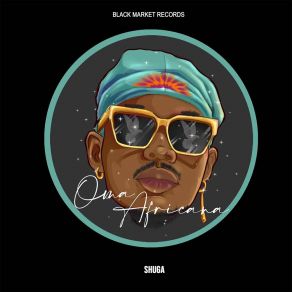 Download track Shuga Oma Africana