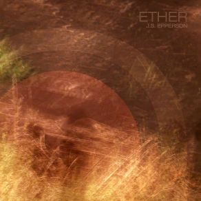 Download track Ether (Edit) J. S. Epperson