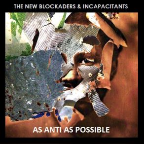 Download track Incapacitation Of TNB The New Blockaders, Incapacitants