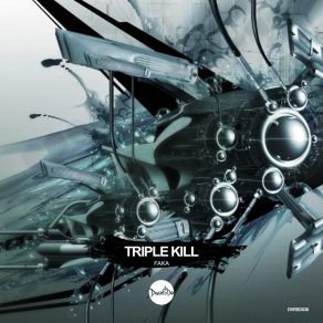 Download track Faka (Original Mix) Triple Kill