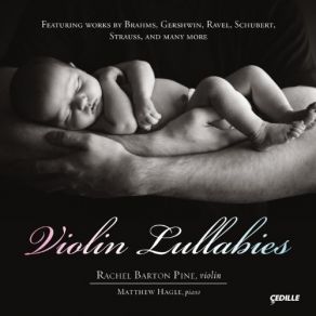 Download track Berceuse (Lullaby), Op. 16 Rachel Barton PineGabriel Fauré