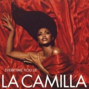 Download track Everytime You Lie (Extended Version) La Camilla