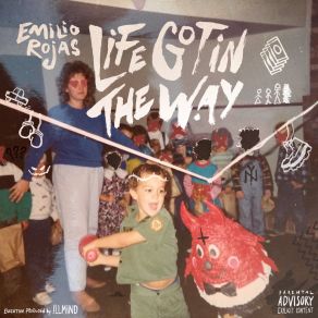 Download track Life Got In The Way Emilio Rojas