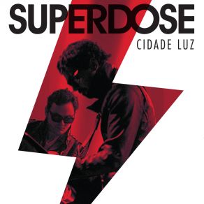 Download track Grande Roubada (Ao Vivo) Superdose