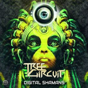 Download track Digital Shamans Spiritual ModeTree Circuit, Prohecht