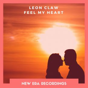 Download track Feel My Heart Leon Claw