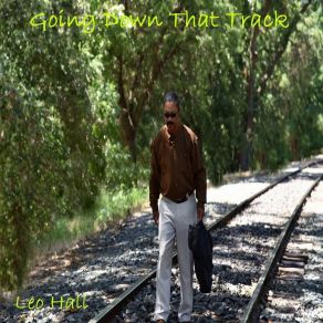 Download track Want You By My Side Leo Hall