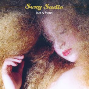 Download track Feel No Sorrow Sexy Sadie