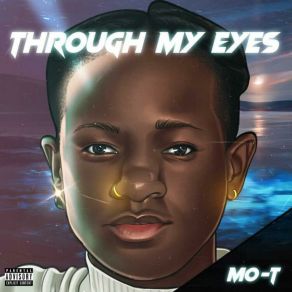 Download track Through My Eyes Mo-T