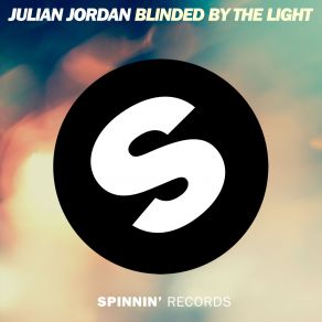 Download track Blinded By The Light (Original Mix) Julian Jordan