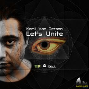 Download track Let's Unite Kamil Van Derson