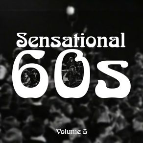 Download track Hold Tight Sensational 60'sDozy, Beaky, Dave Dee, Mick & Tich