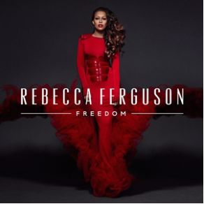 Download track My Freedom Rebecca Ferguson