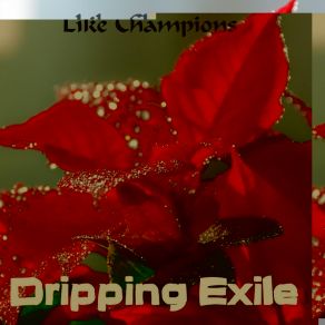 Download track Sureshot Dripping Exile