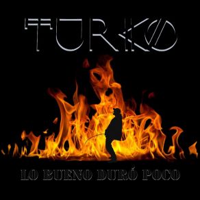 Download track Dejemos Todo (Ya Se Hizo Tarde) Roy Turk