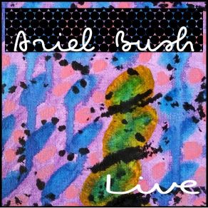 Download track Gettin' Some (Live) Ariel Bush