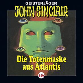 Download track Die Totenmaske Von Atlantis, Kapitel 06 Geisterjäger John Sinclair