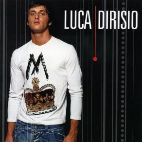 Download track Per Sempre Luca Dirisio