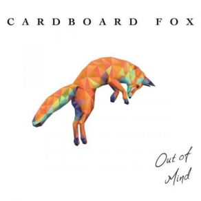 Download track More Than You And Me Cardboard Fox