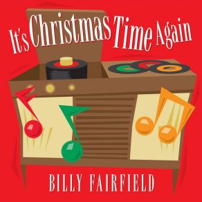 Download track Kissin' And Huggin' (Underneath The Christmas Tree) Billy Fairfield