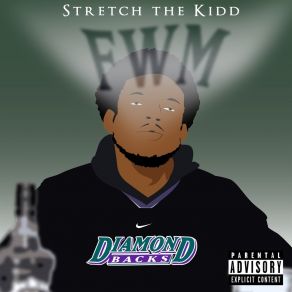 Download track Fwm Reprise Stretch The Kidd