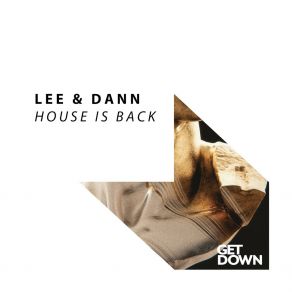 Download track House Is Back Lee Dann