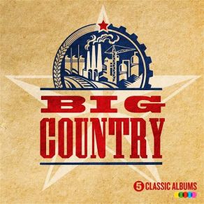 Download track Harvest Home Big Country