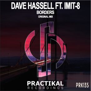 Download track Borders (Original Mix) Dave Hassell