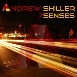 Download track 7 Senses (Extended Mix) Andrew Shiller