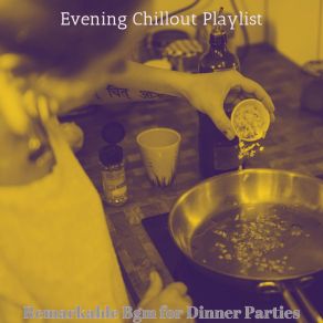 Download track Tranquil Ambiance For Cooking Evening Chillout Playlist