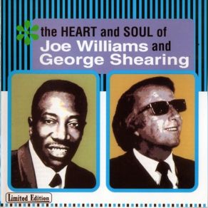 Download track I Let A Song Go Out Of My Heart George Shearing, Joe Williams