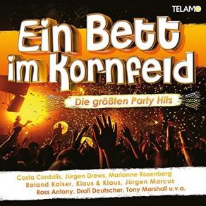 Download track Ein Bett Im Kornfeld (Single Version) Jürgen Drews