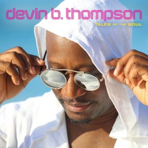 Download track Love To See You Smile Devin B. Thompson