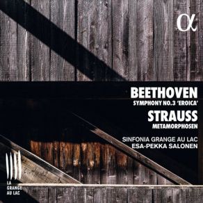 Download track Symphony No. 3 In E-Flat Major, Op. 55 Eroica III. Scherzo (Allegro Vivace) - Trio Esa-Pekka Salonen, Sinfonia Grange Au Lac