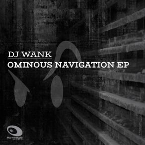 Download track Sonar Navigation Dj Wank