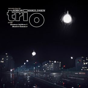 Download track Sterling No. 1 Simon Eskildsen Trio