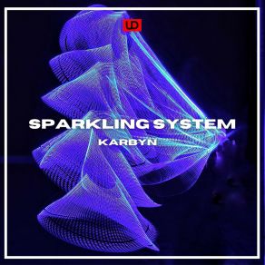 Download track Sparkling System (Radio Edit) Karbyn