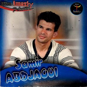 Download track Thadjidiyi A Lmaktoub Samir Abdjaoui