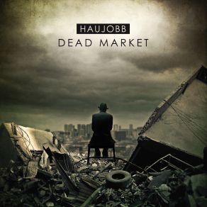 Download track Dead Market (Absolute Body Control - Remix) HaujobbAbsolute Body Control