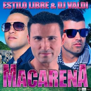 Download track Macarena (Radio Edit) Estilo Libre, Peter Valdi