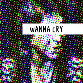 Download track Wanna Cry Sonic L