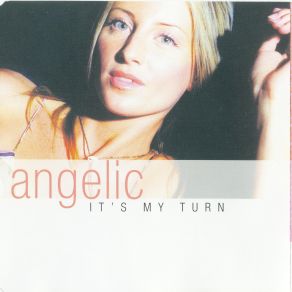 Download track It'S My Turn (Radio Edit) AngelicJulian D'Or