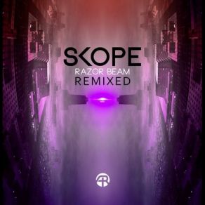 Download track Razor Beam (Synergy Remix) Skope