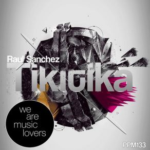 Download track Tikitika Raul Sanchez