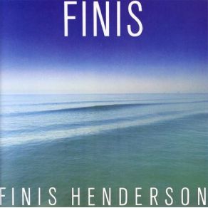 Download track I'D Rather Be Gone Finis Henderson