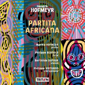 Download track Partita Africana, Op. 95: I. Preludio Philippe Bernold, Marika Hofmeyr, Berthilde Dufour