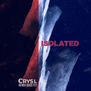 Download track Isolated (Bass Fly Remix Extended) Bass Fly