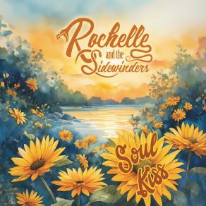 Download track The Love You Bring Rochelle, The Sidewinders